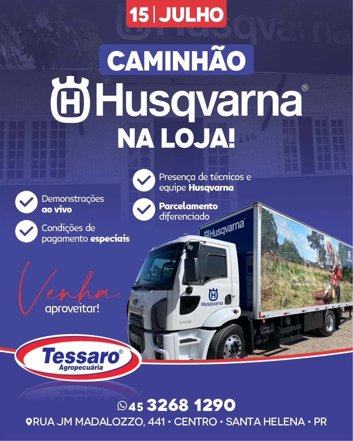 Tessaro Agro recebe caminhão da Husqvarna terça em Santa Helena.