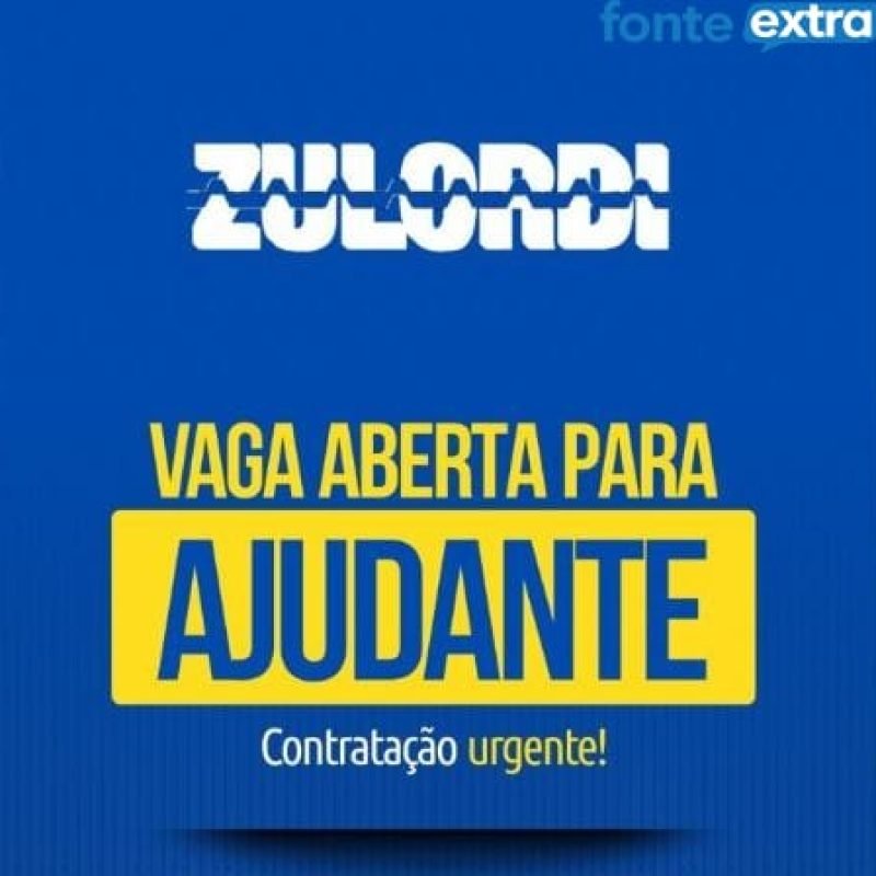 Está precisando trabalhar logo. Zulordi contrata em Santa Helena
